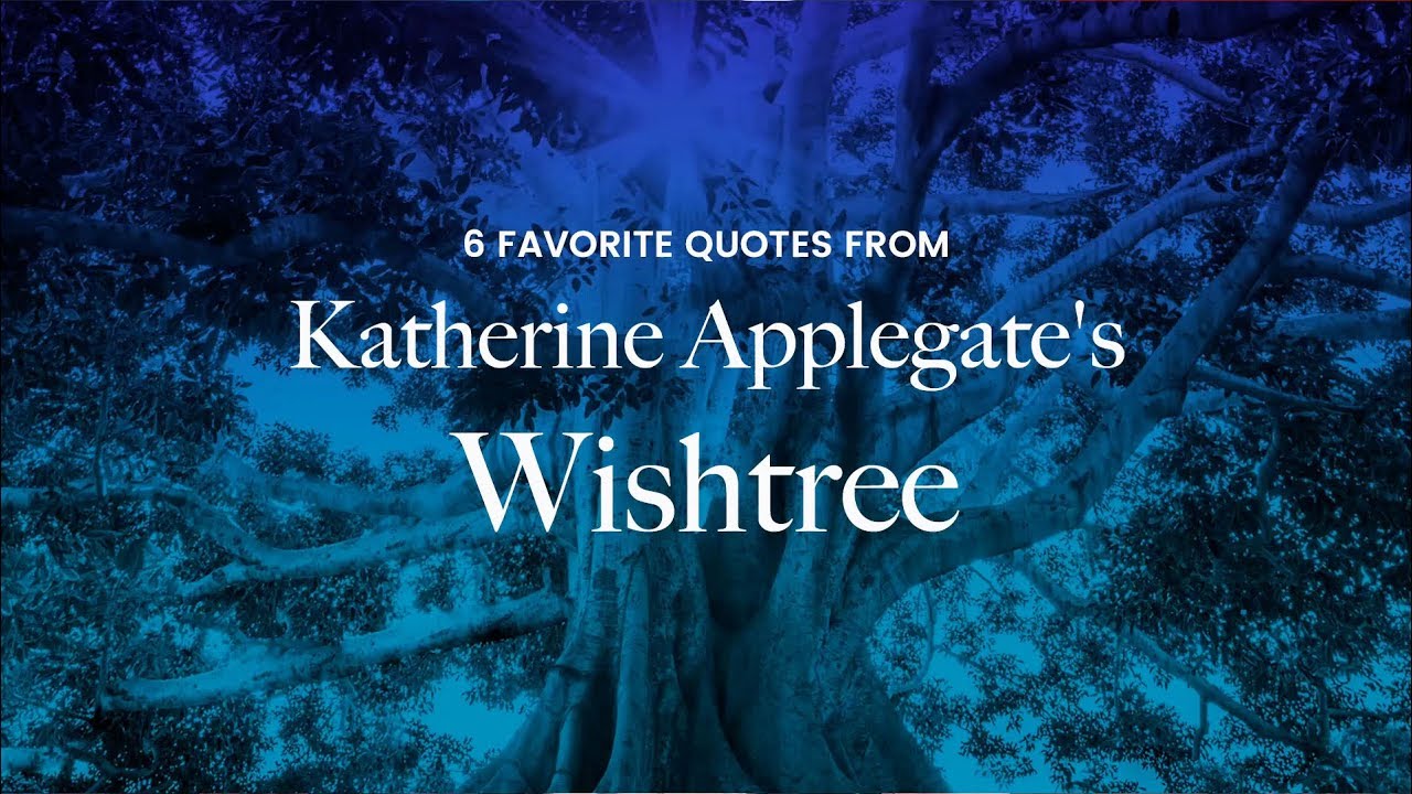 Katherine Applegate’s Juvenile Fiction Wishtree
